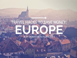 سفر ارزان به اروپا | راهکارهایی برای کاهش هزینه های سفر
