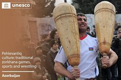 جمهوری آذربایجان با ثبت فرهنگ پهلوانی مالک این میراث نخواهد شد