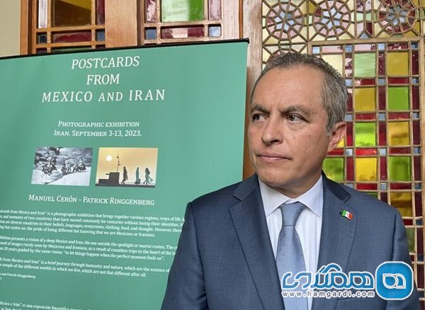 سفیر مکزیک در ایران بر ارتقای روابط فرهنگی و اقتصادی مکزیک و ایران تاکید کرد