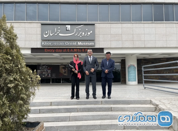سرکنسول ترکیه در مشهد از موزه بزرگ خراسان بازدید کرد
